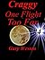Craggy : One Flight Too Far (Craggy Books. #4)