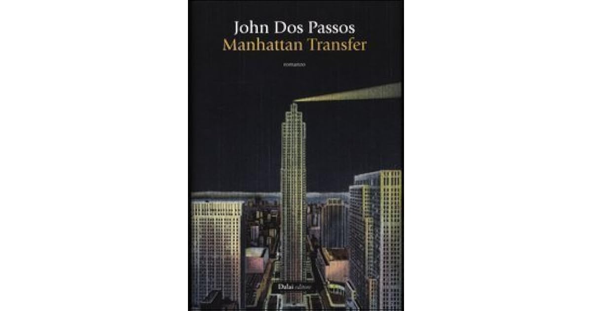 Manhattan Transfer by John Dos Passos