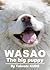 WASAO The Big Puppy