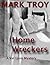 Home Wreckers