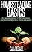 Homesteading Basics by Gaia Rodale