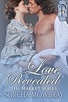 Love Revealed by Sorcha Mowbray