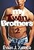 My Twin Brothers 2