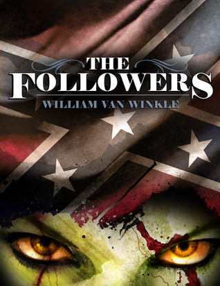 The Followers - A Short Tale of the Civil War Undead (Kindle Edition)
