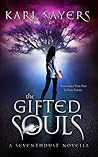 The Gifted Souls (Seventhdust Novellas #1)