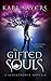 The Gifted Souls (Seventhdust Novellas #1)