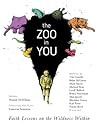 The Zoo in You: faith lessons on the wildness within