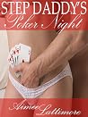 Step Daddy's Poker Night by Aimee Lattimore