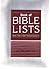 Book of Bible Lists: More Than 6,000 Fascinating Items