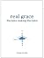 Real Grace: Disciples Making Disciples