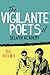 The Vigilante Poets of Selwyn Academy
