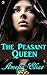 The Peasant Queen by Amelia Elias