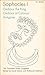 Sophocles I: Oedipus the King, Oedipus at Colonus, Antigone (Complete Greek Tragedies)