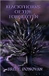Blackthorns of the Forgotten