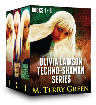 Olivia Lawson Techno-Shaman #1-3 (Kindle Edition)