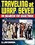 Traveling at Warp Seven: In search Of Star Trek