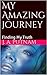 My Amazing Journey: Finding My Truth