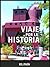 Viaje por la historia by Jacinto Antón