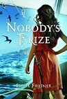 Nobody's Prize by Esther M. Friesner