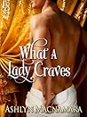 What a Lady Craves (The Eton Boys Trilogy, #1)