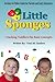 Little Sponges: Teaching Toddlers the Basic Concepts