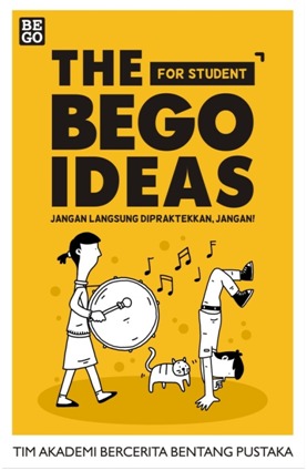 The Bego Ideas - For Student