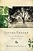 Living Prayer by Dennis Fuqua