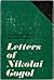 Letters of Nikolai Gogol by Carl R. Proffer