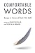 Comfortable Words: Essays i...