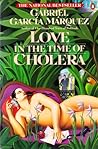 Love in the Time of Cholera by Gabriel García Márquez