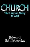 Church: The Human...
