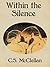 Within the Silence