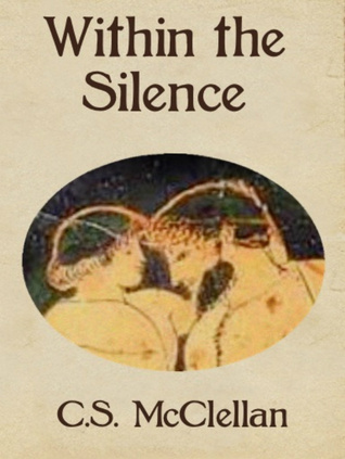 Within the Silence (Kindle Edition)