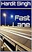 Fast Lane