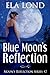 Blue Moon's Reflection