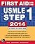 First Aid for the USMLE Step 1 2014 by Tao Le