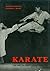Karate The Art of "Empty Hand" Fighting