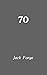 70 by Jack Forge