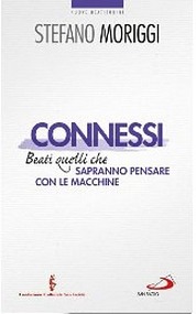 Connessi: Beati quelli che sapranno pensare con le macchine