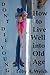 Don’t Die Young: How to Liv...