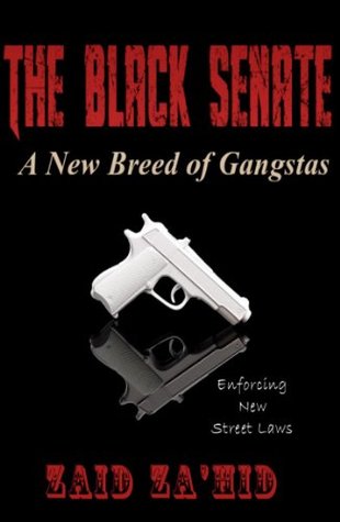 The Black Senate: A Street Novel (Kindle Edition)