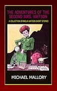 The Adventures of the Second Mrs. Watson