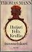 Huijari Felix Krullin tunnustukset by Thomas Mann