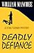 Deadly Defiance, A Stan Turner Mystery #10