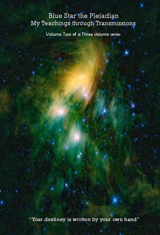 Blue Star the Pleiadian: My Teachings through Transmissions Volume Two (ebook)