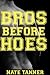 Bros Before Hoes
