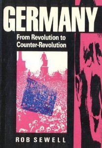 Germany: From Revolution to Counter-Revolution (Paperback)