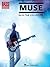 Muse - Bass Tab Collection Bass Recorded Versions | Bass Guitar Transcriptions in Tablature and Standard Notation | 14 Official Songs for Intermediate to Advanced Rock Bassists Songbook Edition