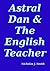 Astral Dan & The English Te...