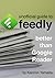Unofficial Guide To Feedly Better Than Google Reader